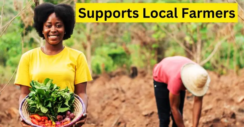 Supports Local Farmers